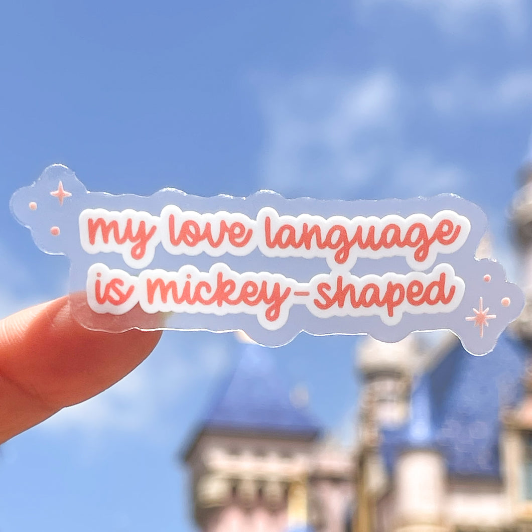 My Love Language Is Mickey-shaped Transparent Sticker