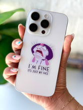 Load image into Gallery viewer, I'm Fine It's Just My Face Transparent Sticker