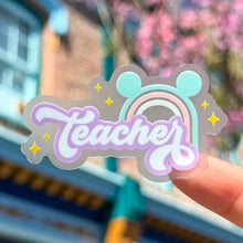 Load image into Gallery viewer, Teacher Rainbow Transparent Sticker