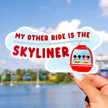 Load image into Gallery viewer, My other ride is the Skyliner Car Decal