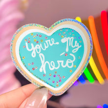 Load image into Gallery viewer, You're My Hero Cookie Medal Holographic Glitter Sticker