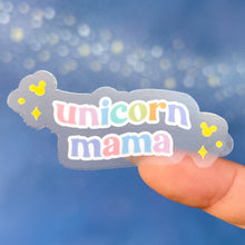 Load image into Gallery viewer, Unicorn Mama Transparent Sticker
