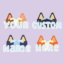 Load image into Gallery viewer, Custom Name Blue Heeler Style Transparent Stickers (10 stickers)
