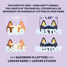 Load image into Gallery viewer, Custom Name Blue Heeler Style Transparent Stickers (10 stickers)