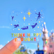 Load image into Gallery viewer, Think Happy Thoughts Peter Pan Transparent Sticker