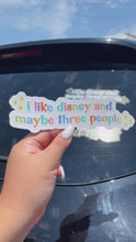 Load and play video in Gallery viewer, I Like Disney and 3 People Car Decal