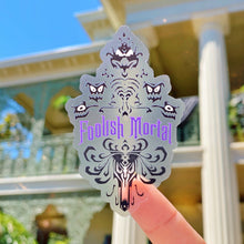 Load image into Gallery viewer, Foolish Mortals Transparent Sticker
