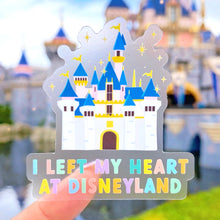 Load image into Gallery viewer, I Left My Heart At Disneyland Transparent Sticker