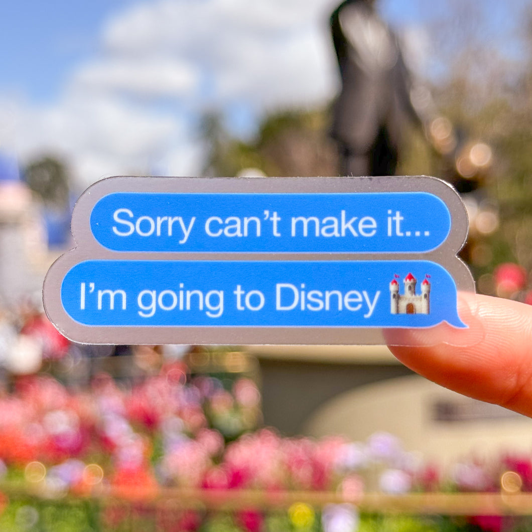 I'm Going To Disney Text Message Transparent Stickers