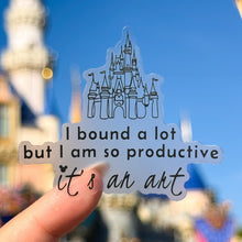Load image into Gallery viewer, I bound a lot but I am so productive Transparent Sticker
