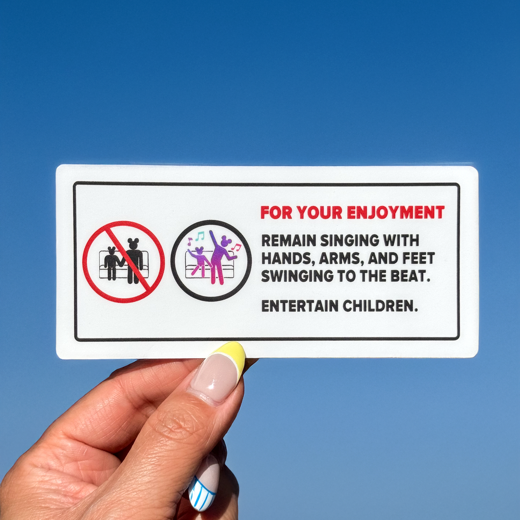 For Your Enjoyment Safety Sticker