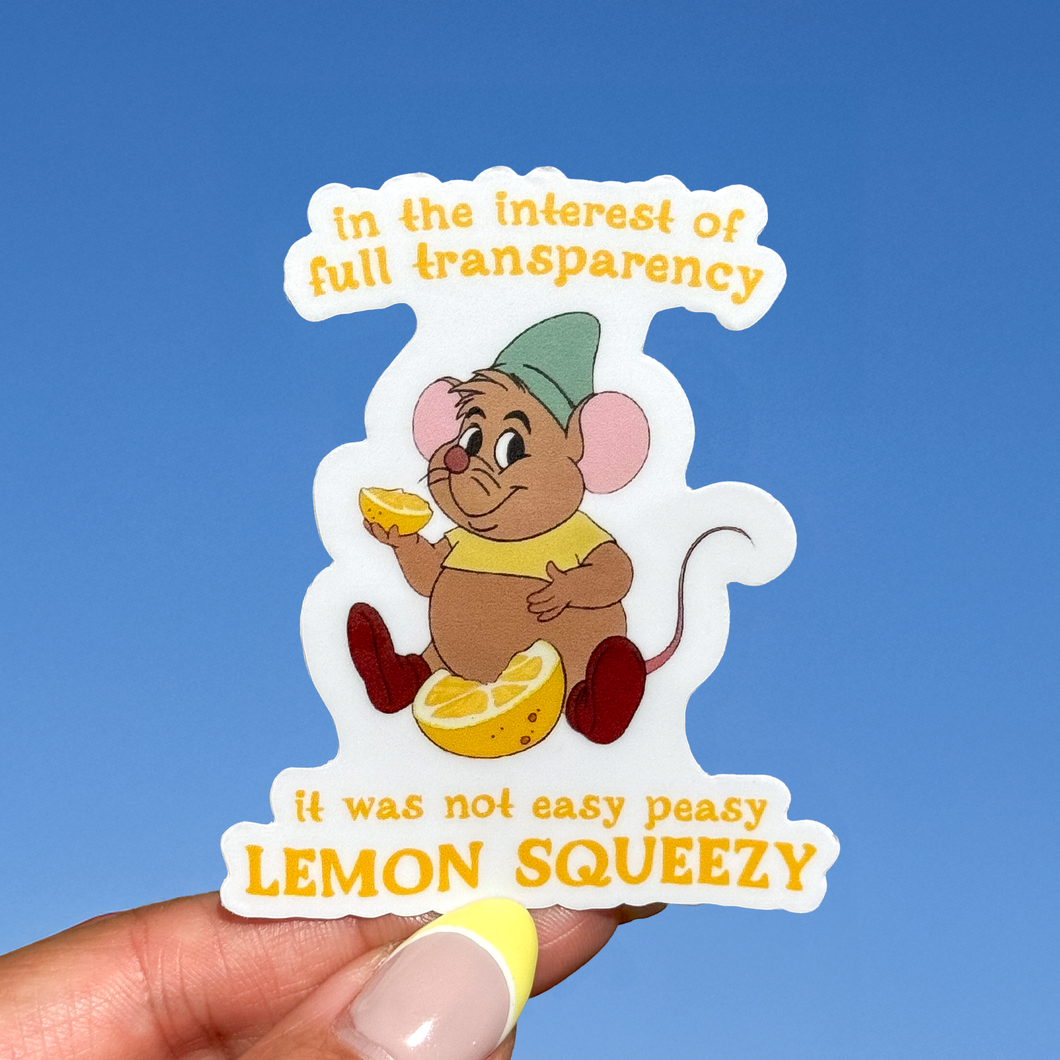 Not Easy Peasy Lemon Squeezy Sticker