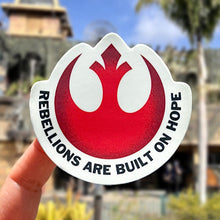 Load image into Gallery viewer, Rebellions Are Built On Hope Sticker
