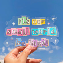 Load image into Gallery viewer, Small World Be Kind Car Decal
