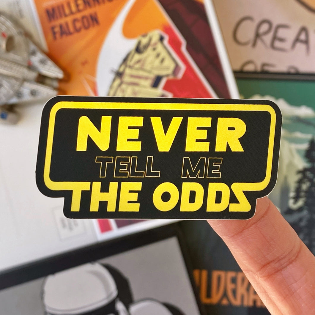 Never Tell Me The Odds Holographic Sticker