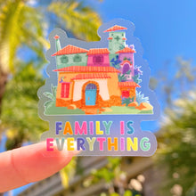 Load image into Gallery viewer, Family is Everything Encanto Transparent Sticker
